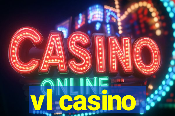 vl casino