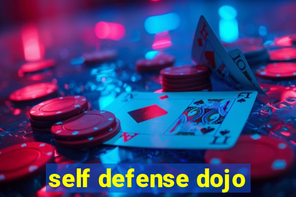 self defense dojo