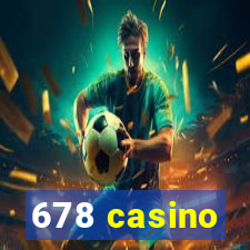 678 casino