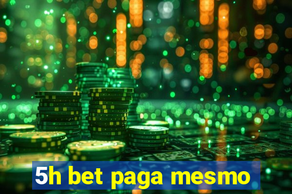 5h bet paga mesmo