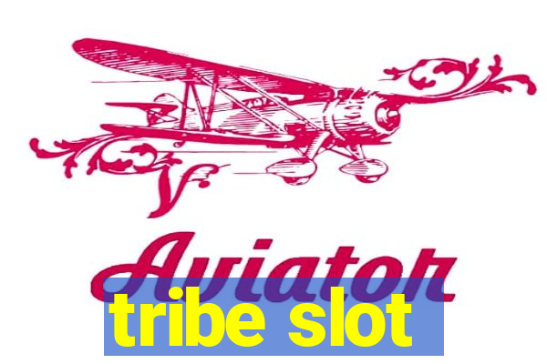 tribe slot