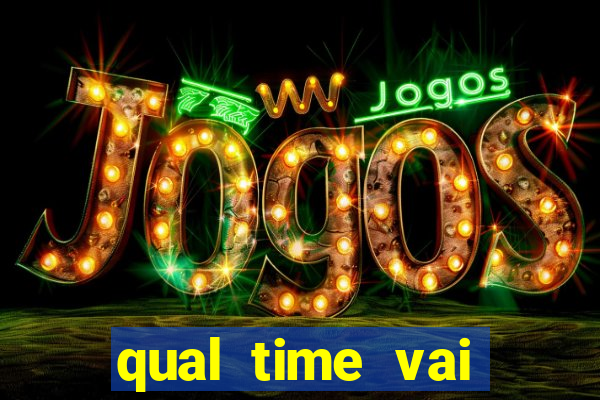 qual time vai jogar hj na globo