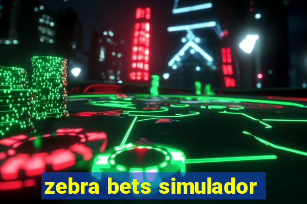 zebra bets simulador