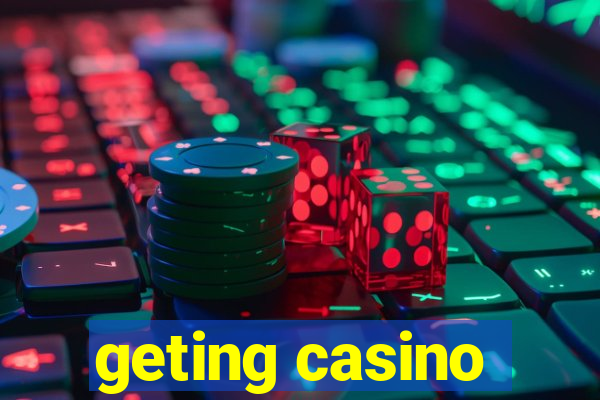 geting casino