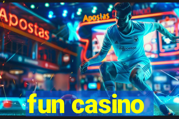 fun casino