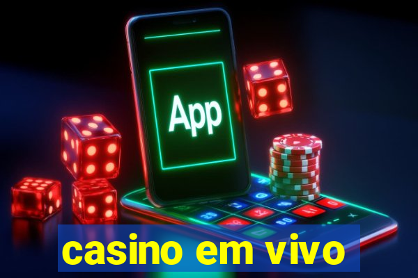 casino em vivo