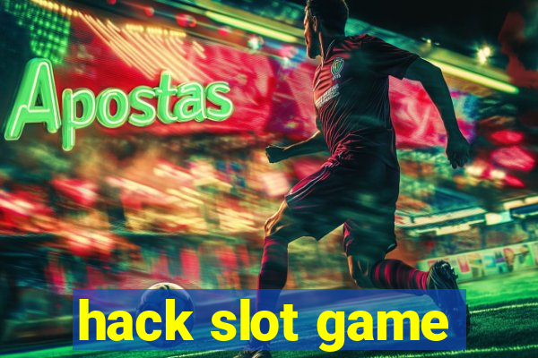 hack slot game