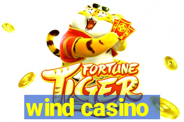 wind casino