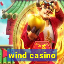 wind casino