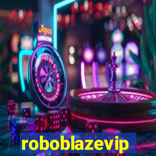 roboblazevip