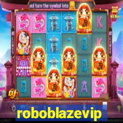 roboblazevip