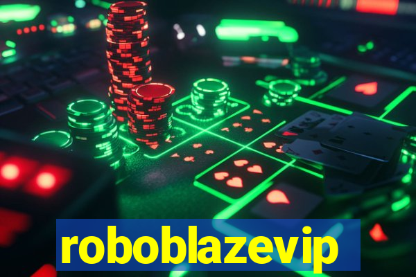 roboblazevip