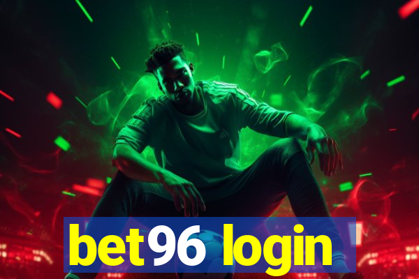 bet96 login