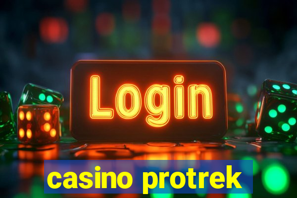 casino protrek