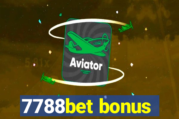 7788bet bonus