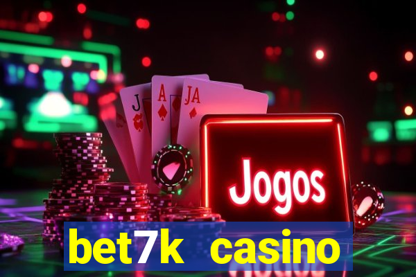 bet7k casino fortune tiger