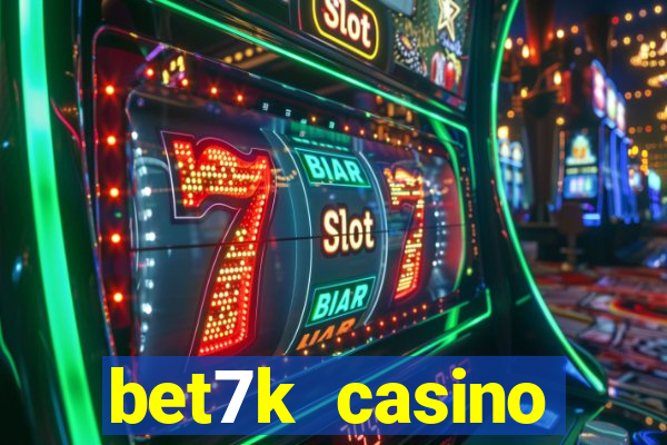 bet7k casino fortune tiger