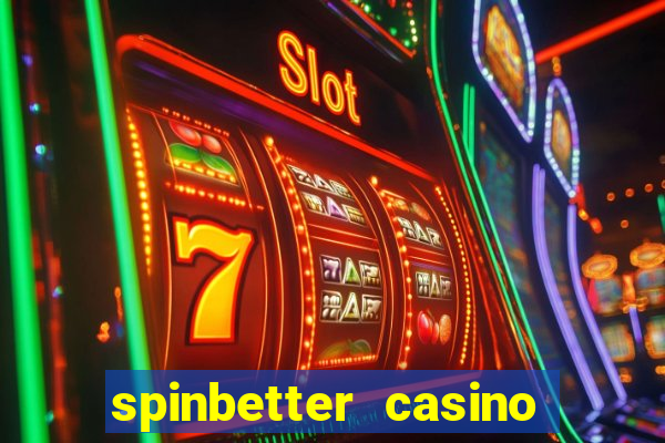 spinbetter casino no deposit bonus