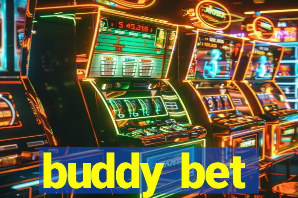 buddy bet