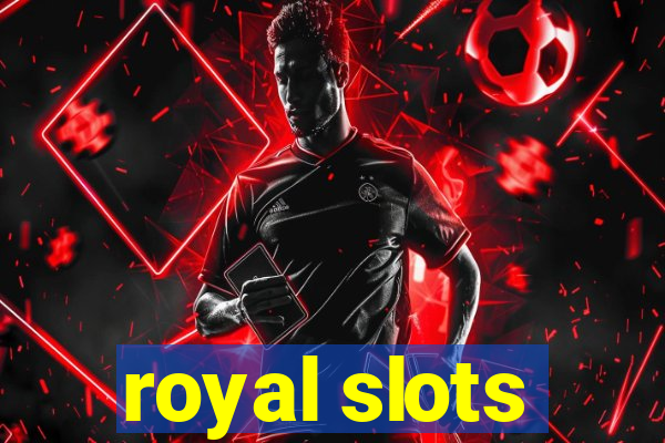 royal slots