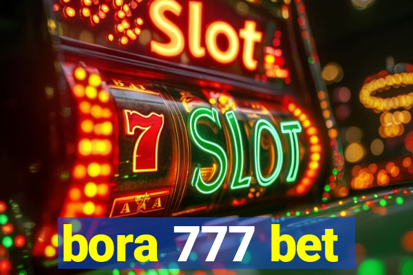 bora 777 bet