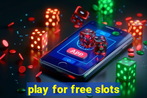 play for free slots