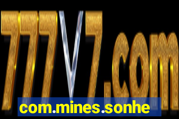 com.mines.sonhe.jogo