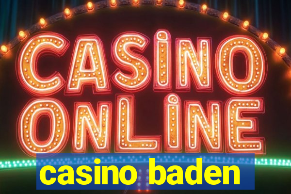 casino baden