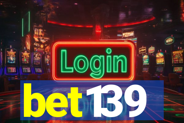 bet139