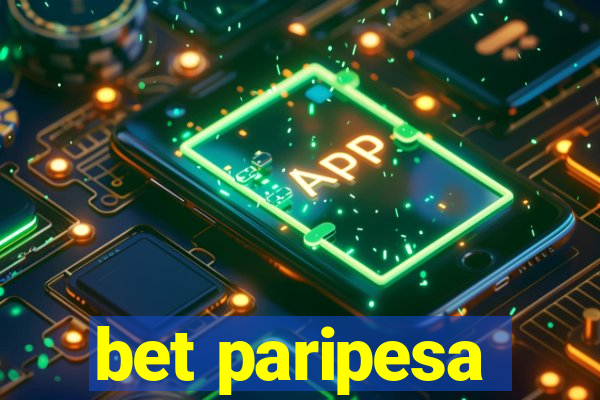 bet paripesa