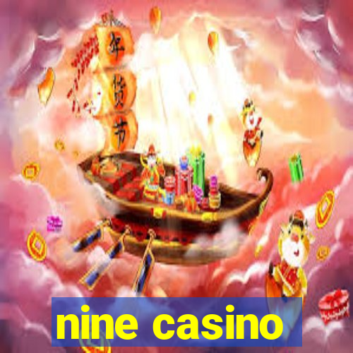 nine casino