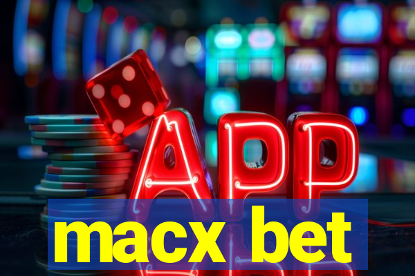 macx bet