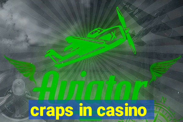 craps in casino