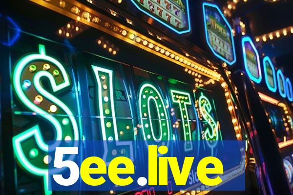 5ee.live