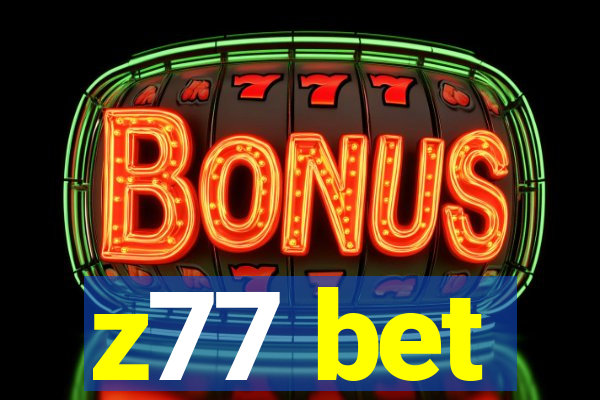 z77 bet