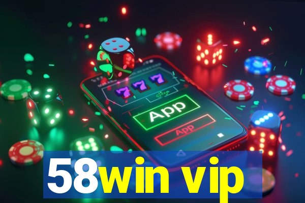 58win vip