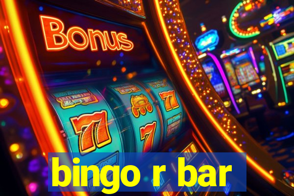 bingo r bar