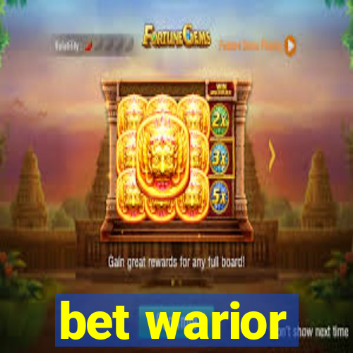 bet warior