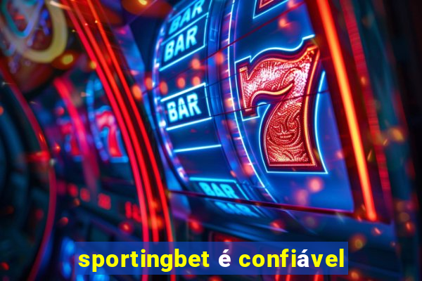 sportingbet é confiável