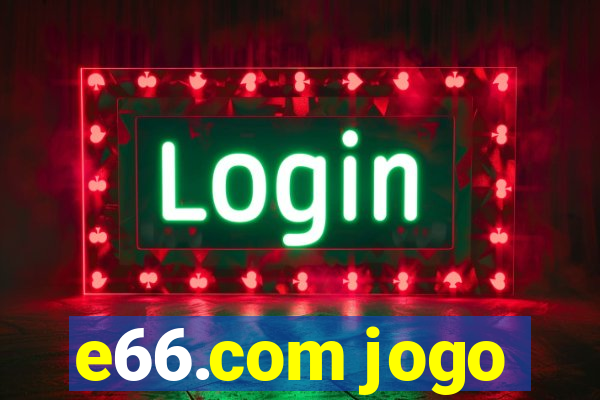 e66.com jogo