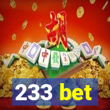 233 bet