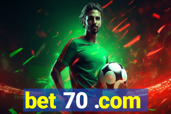 bet 70 .com