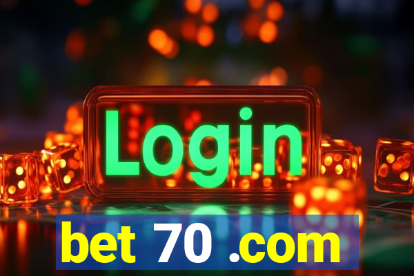 bet 70 .com