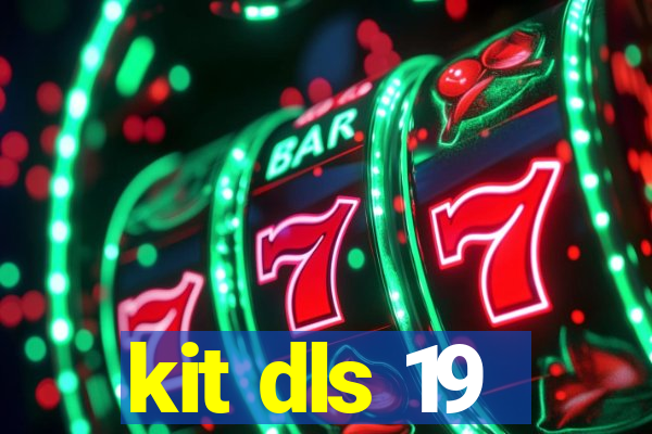 kit dls 19