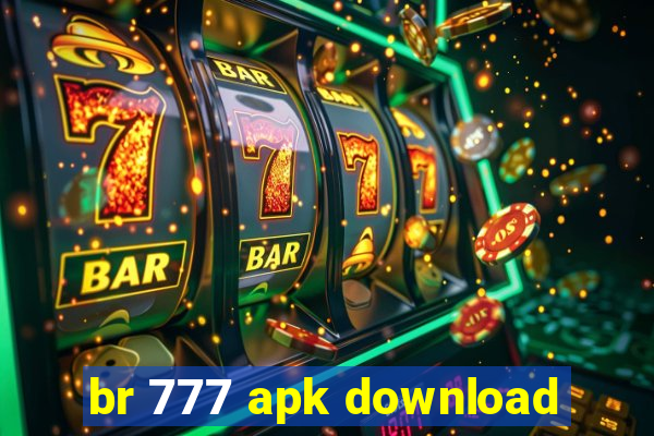 br 777 apk download