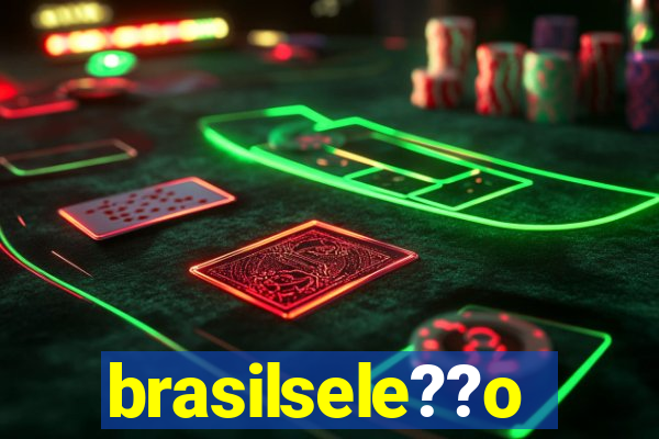 brasilsele??o