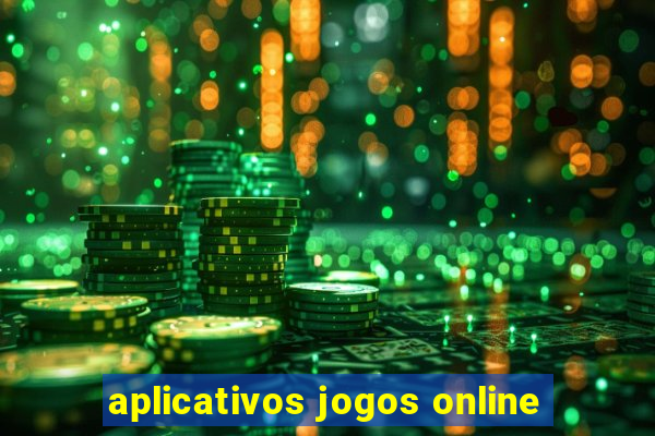 aplicativos jogos online