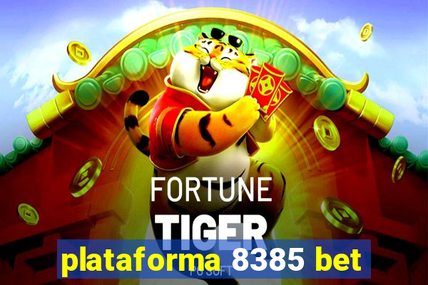 plataforma 8385 bet