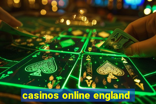 casinos online england