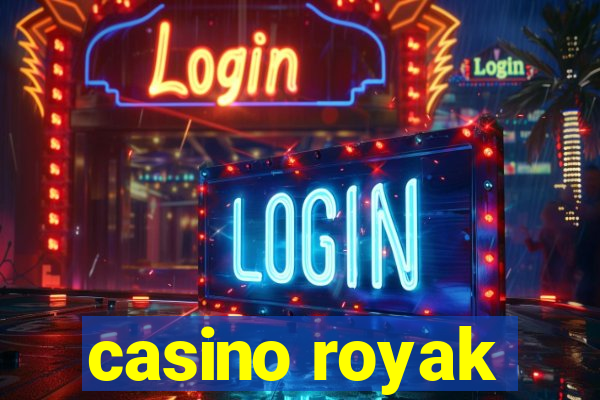 casino royak